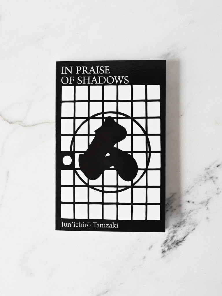 In Praise of Shadows